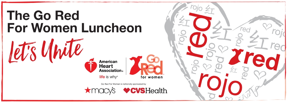 Let's unite at the Go Red for Women Luncheon